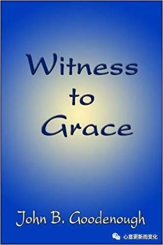 古德纳夫自传 （Witness to Grace） 见证耶稣恩典